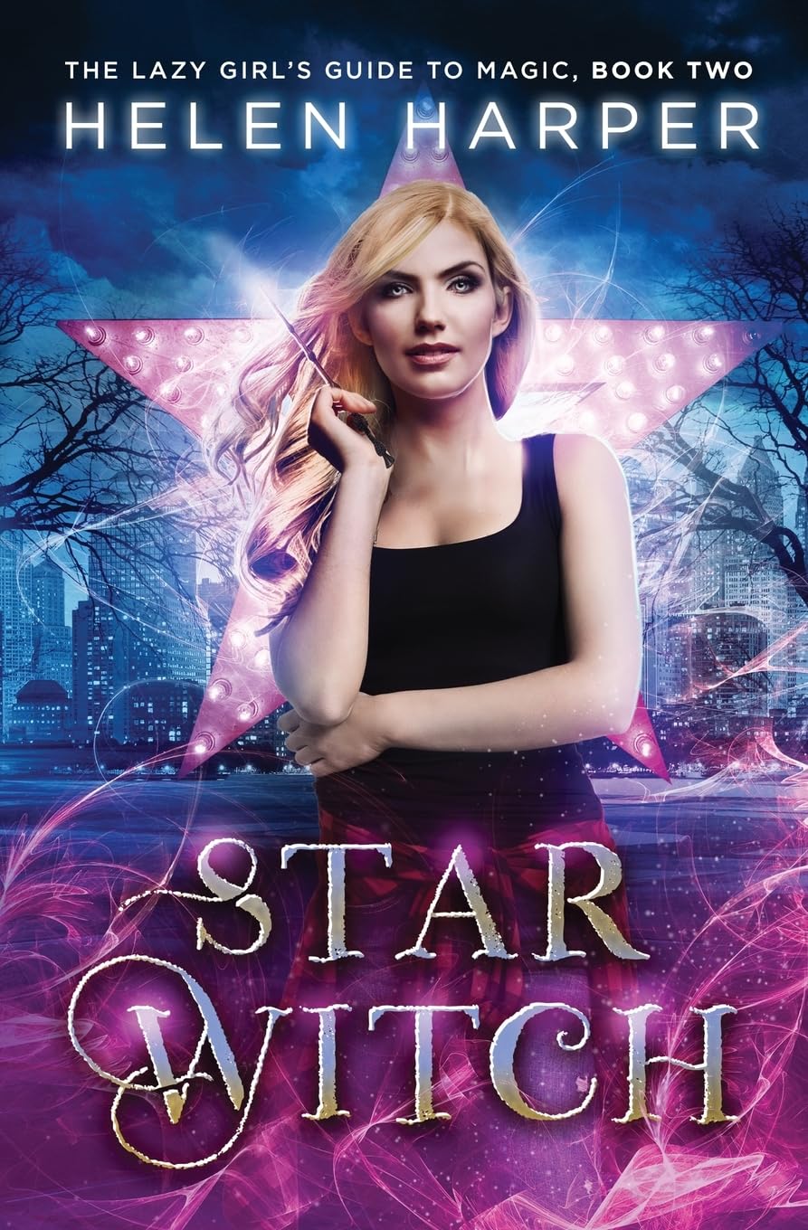 Star Witch: 2 (The Lazy Girl's Guide To Magic)