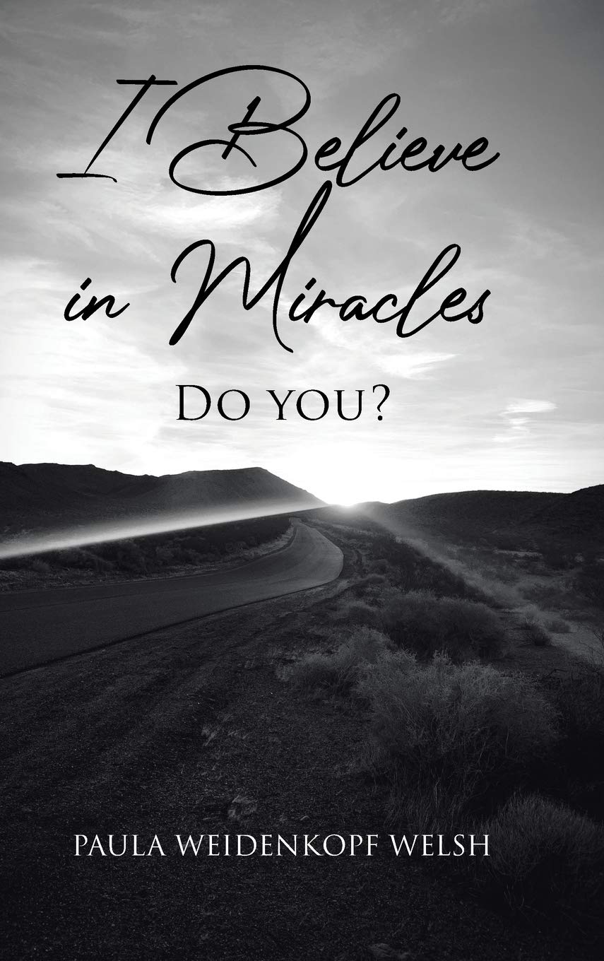 I Believe in Miracles: Do You?