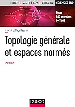 Download Topologie générale et espaces normés - 2e éd. - Cours et exercices corrigés PDF