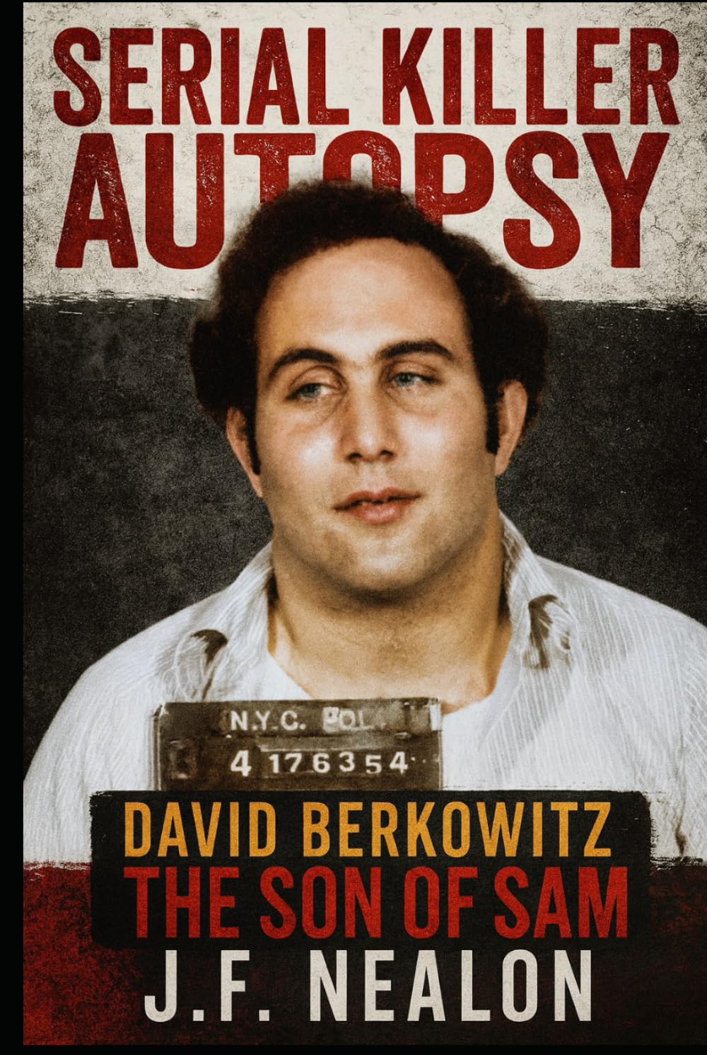 Serial Killer Autopsy: David Berkowitz