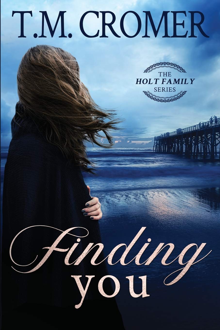 Finding You (The Holt Family Book 1)