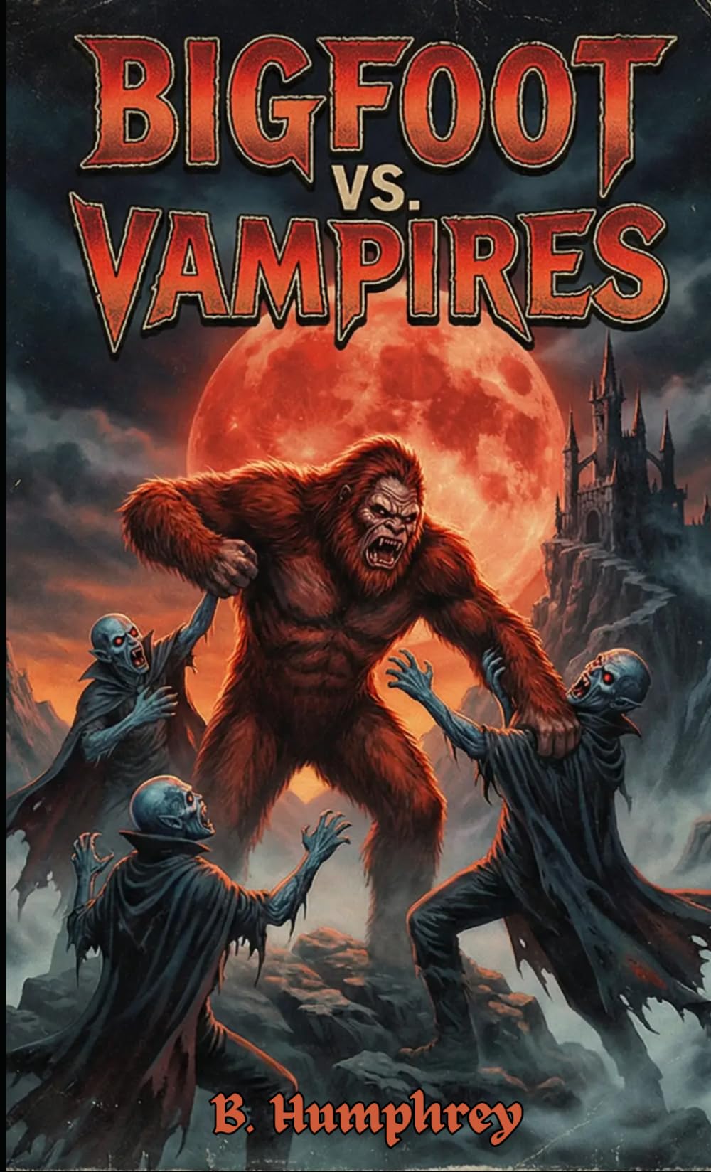 Bigfoot Vs Vampires