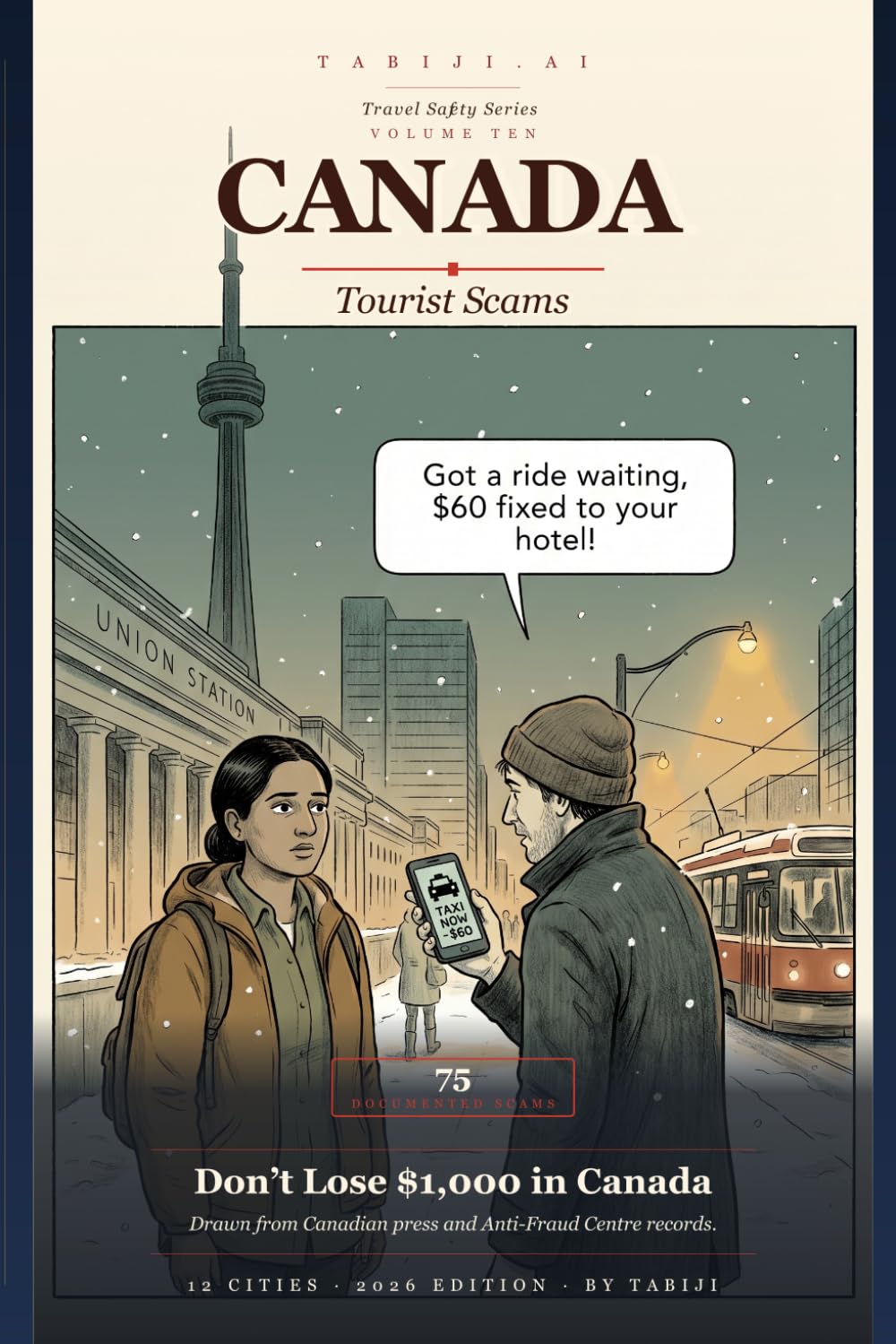 Canada Tourist Scams 2026: 75 Real Scams Across Toronto, Vancouver, Montreal, Banff & 8 More Cities — Drawn from Canadian News Reports and Police Records