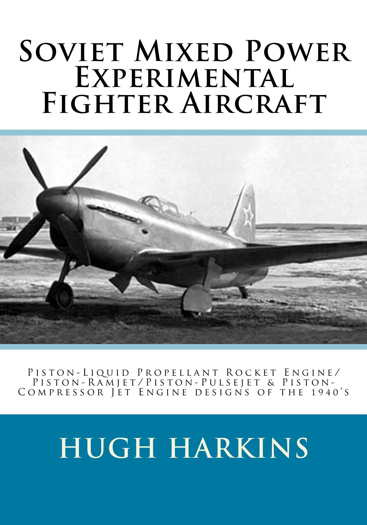 Buy Soviet Mixed Power Experimental Fighter Aircraft PistonLiquid