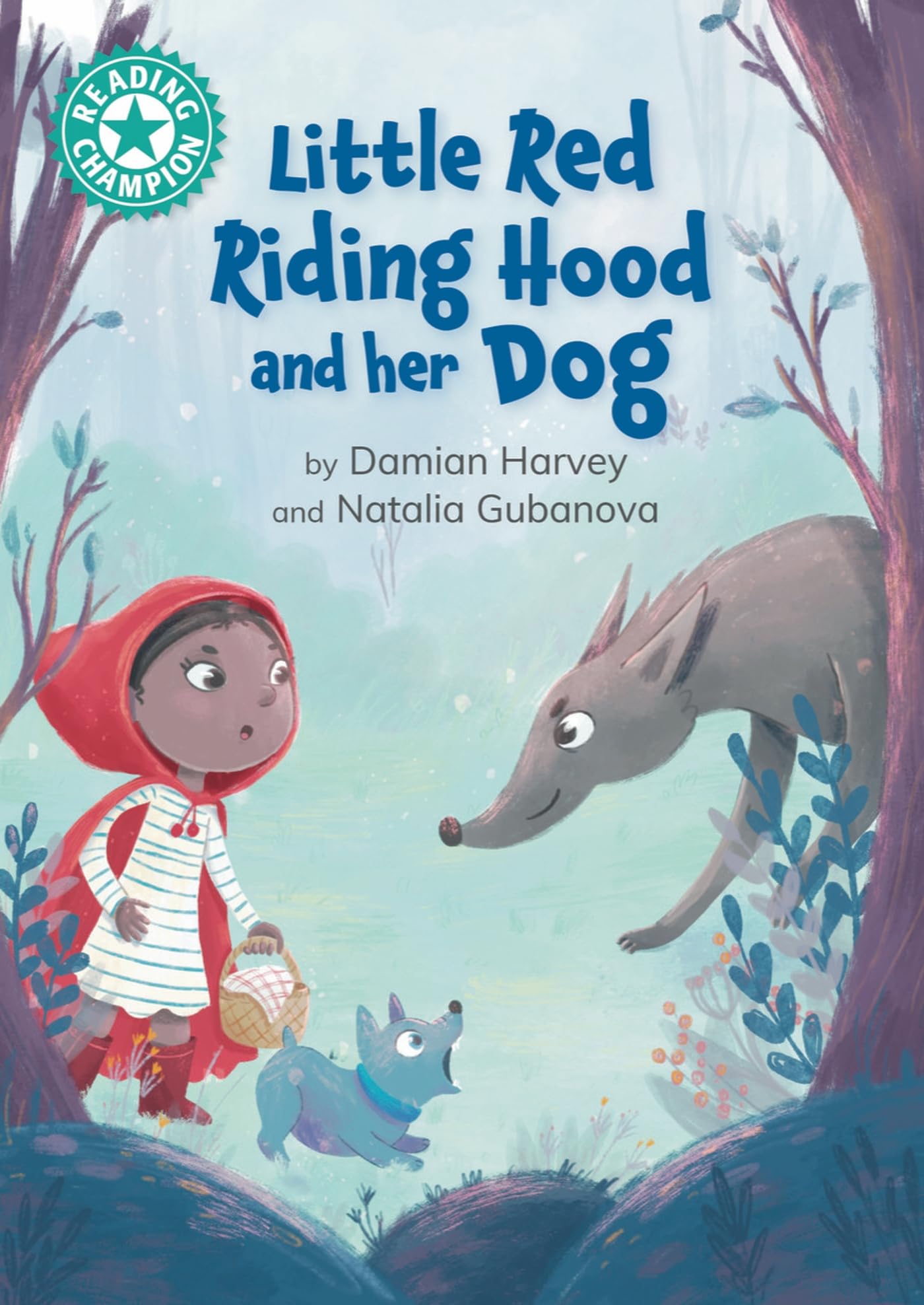 Little Red Riding Hood and her Dog: Independent reading Turquoise 7 (Reading Champion)