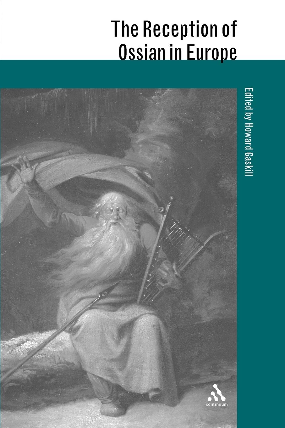 Reception of Ossian in Europe (The Reception of British and Irish Authors in Europe)