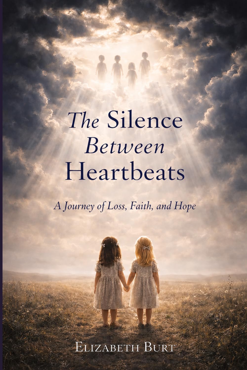 The Silence Between Heartbeats: A Journey of Loss, Faith, and Hope