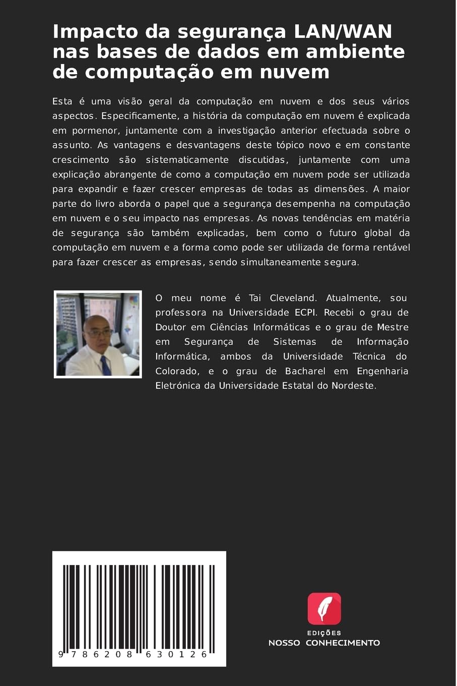 Impacto da segurança LAN/WAN nas bases de dados em ambiente de computação em nuvem (Portuguese Edition)