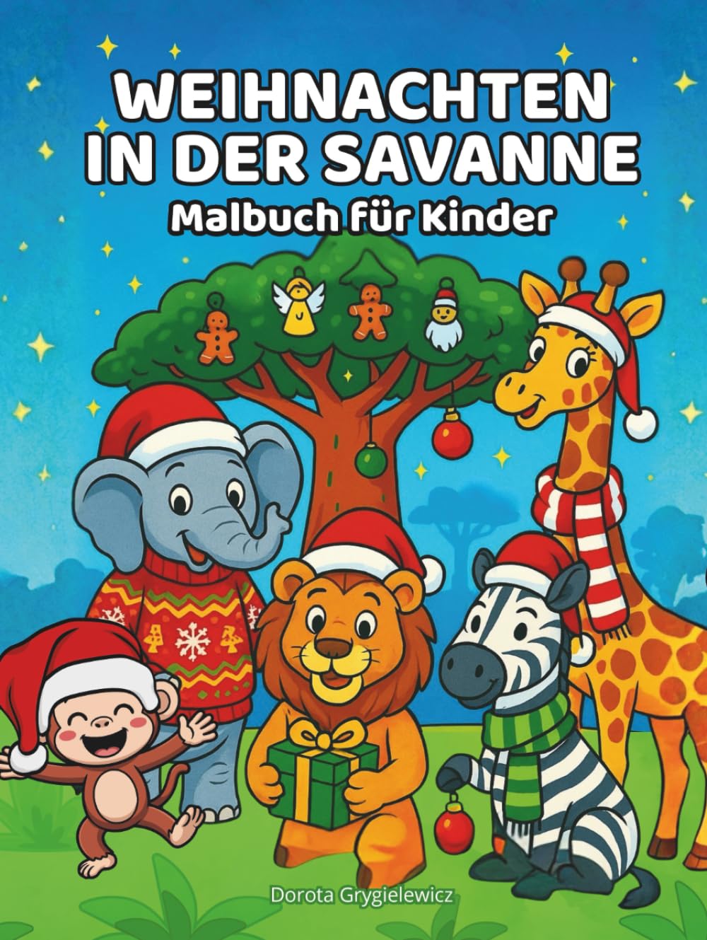 Weihnachten in der Savanne, Malbuch für Kinder: Weihnachtsmalvorlage mit lustigen Bildern von niedlichen Wildtieren