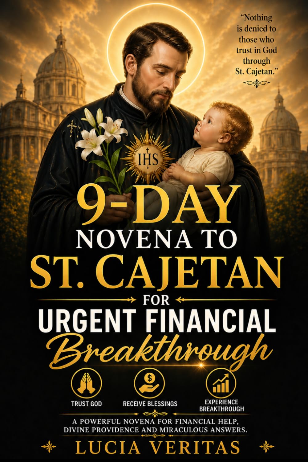 9-Day Novena to St. Cajetan for Urgent Financial Breakthrough