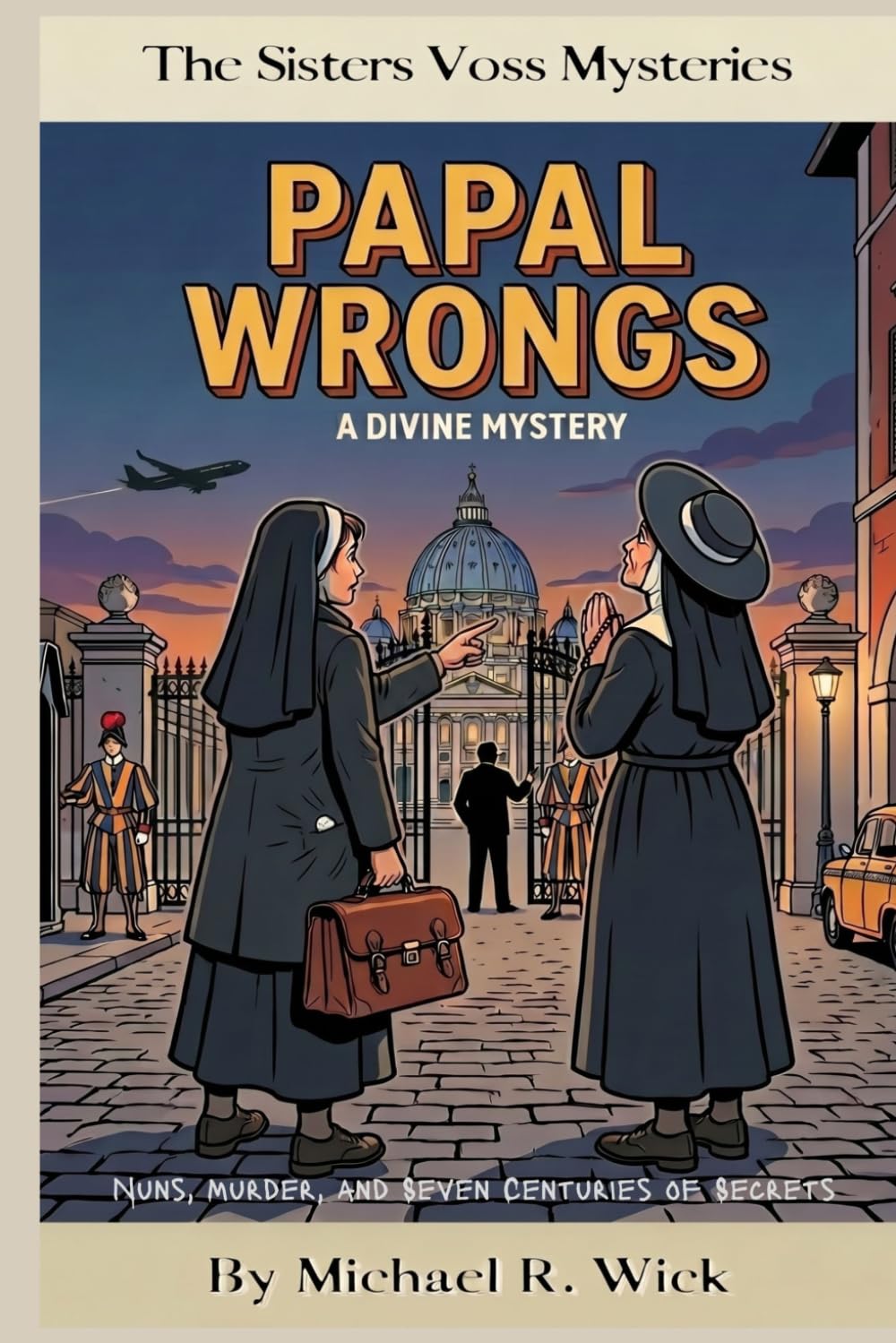 Papal Wrongs: A Sisters Voss Mystery: The Mystic's Letter