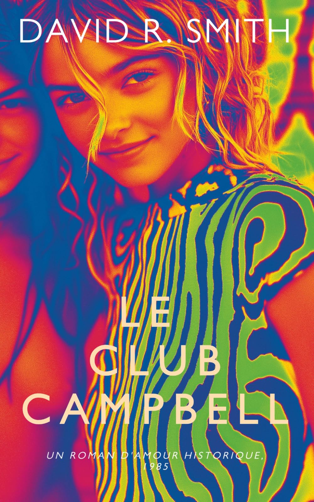 Le Club Campbell: Un roman d'amour historique, 1985