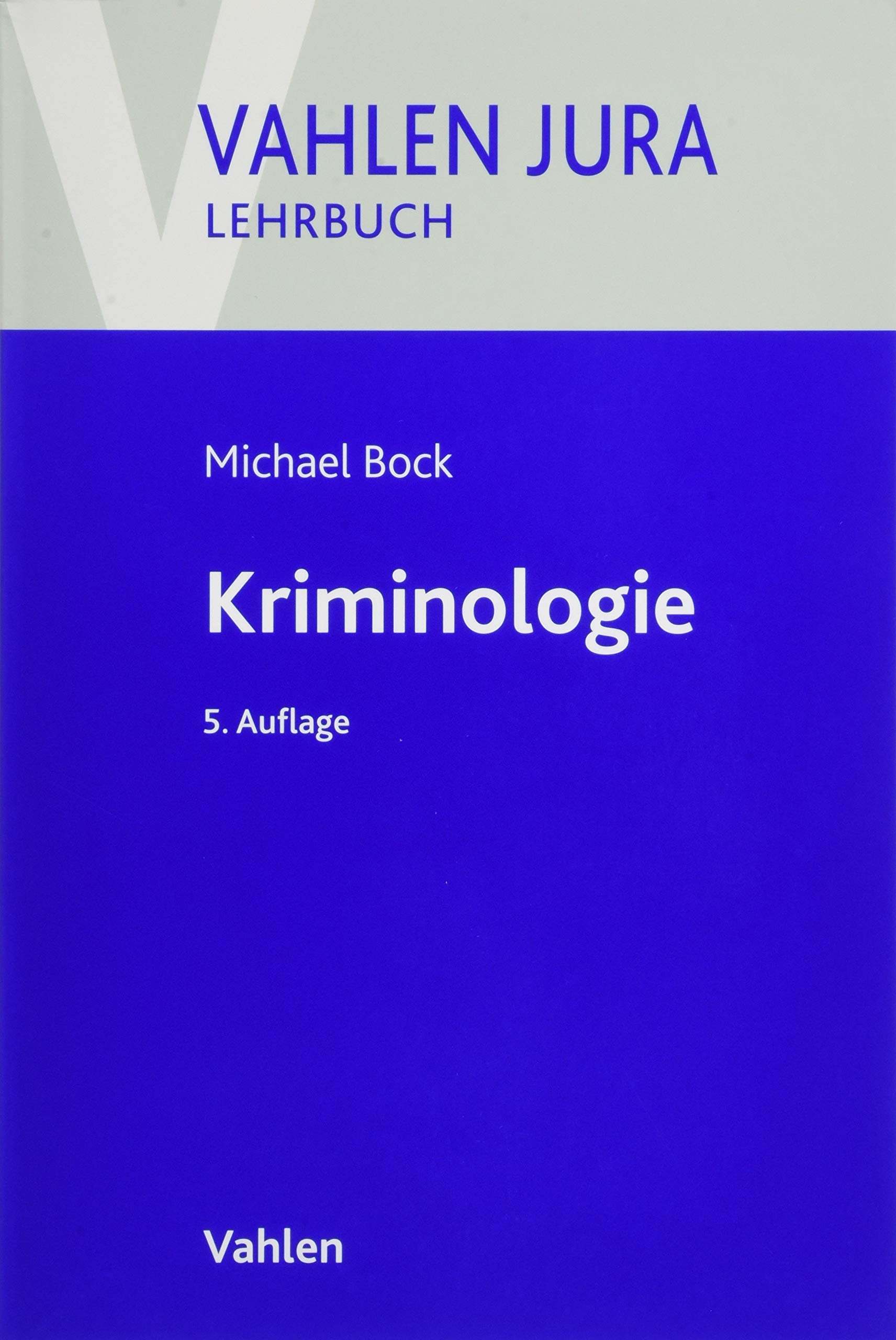 Kriminologie: Für Studium und Praxis