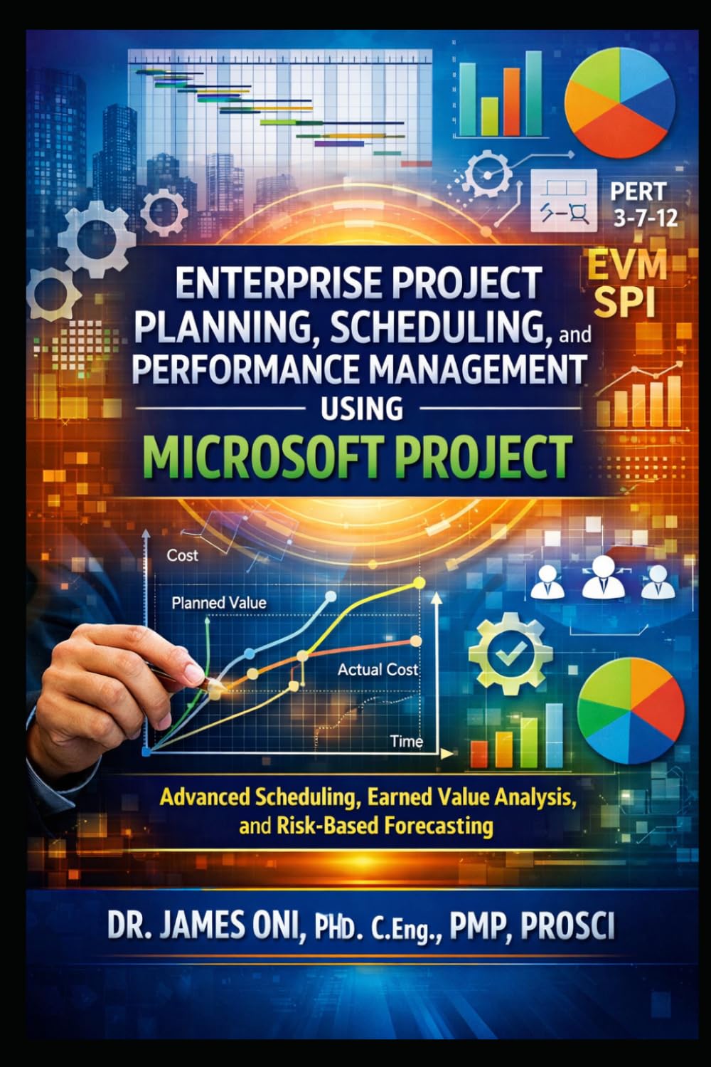 Enterprise Project Planning, Scheduling, and Performance Management Using Microsoft Project: Microsoft Project Professional Expert Certification