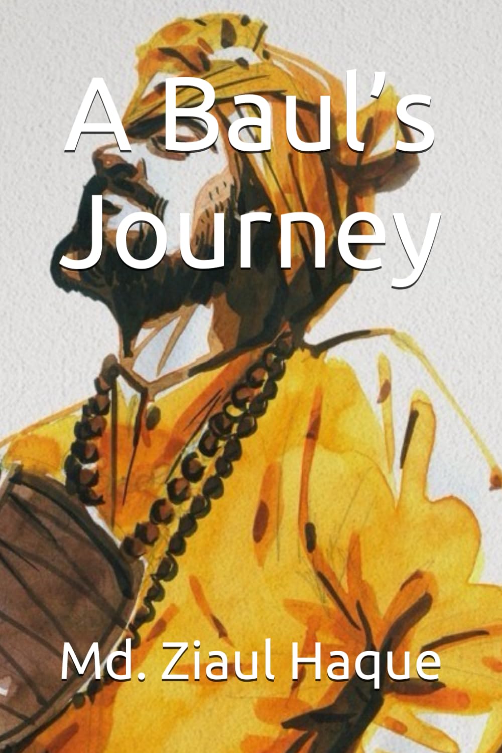 A Baul’s Journey
