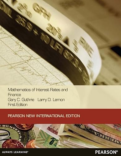 Mathematics of Interest Rates and Finance: Pearson New International Edition