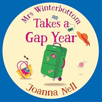 Mrs Winterbottom Takes a Gap Year Audiobook by Joanna Nell episode artwork