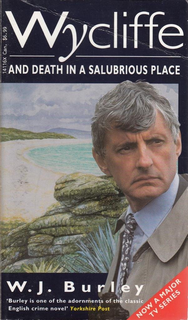 Wycliffe and Death in a Salubrious Place