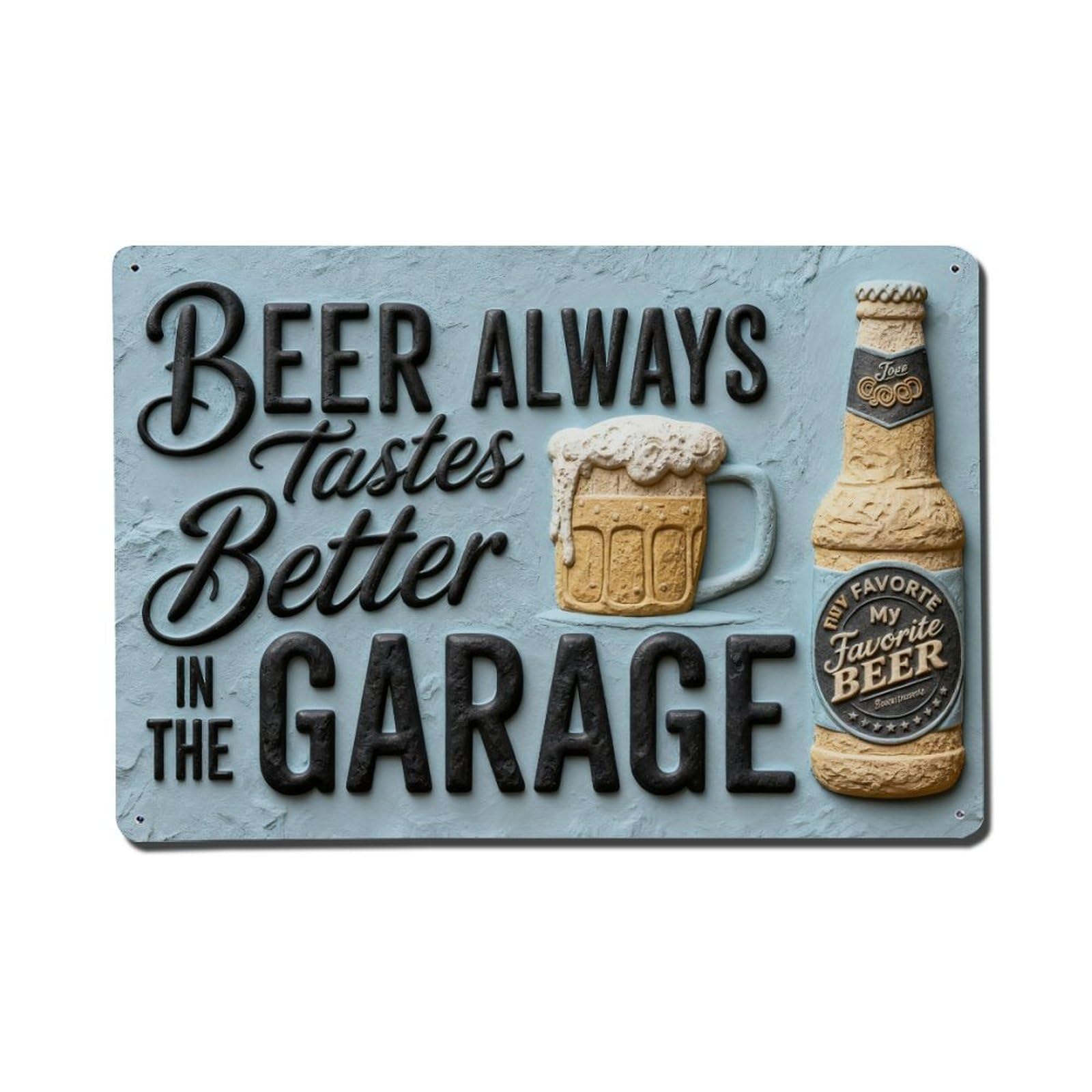 Beer Always Tastes Better In The Garage Vintage Metal Tin Sign Retro Wall Decor, Bar Garage Cafe Kitchen Home Wall Art Poster Decoration 8x12inches