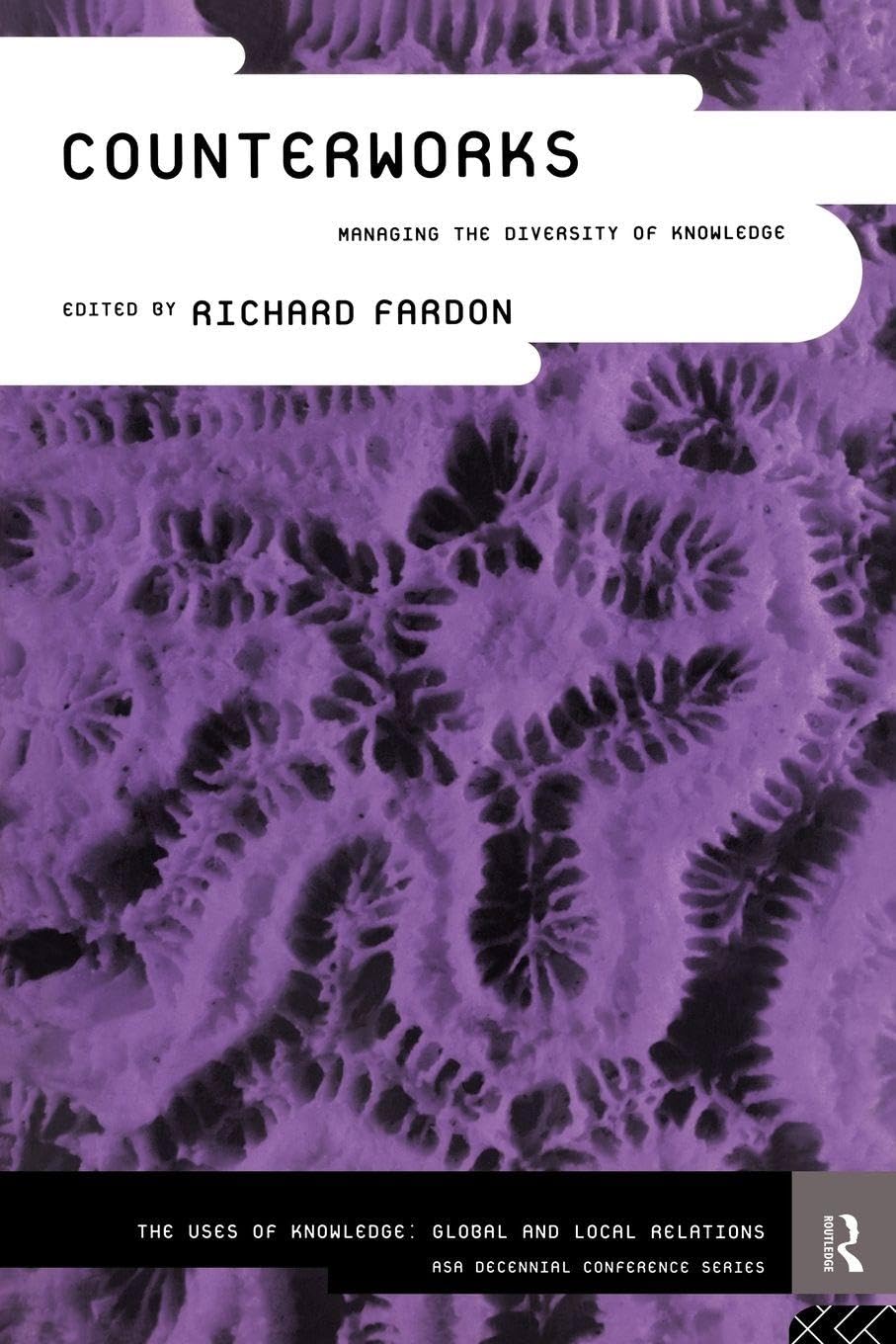 Counterworks by Richard Fardon - 9780415107938