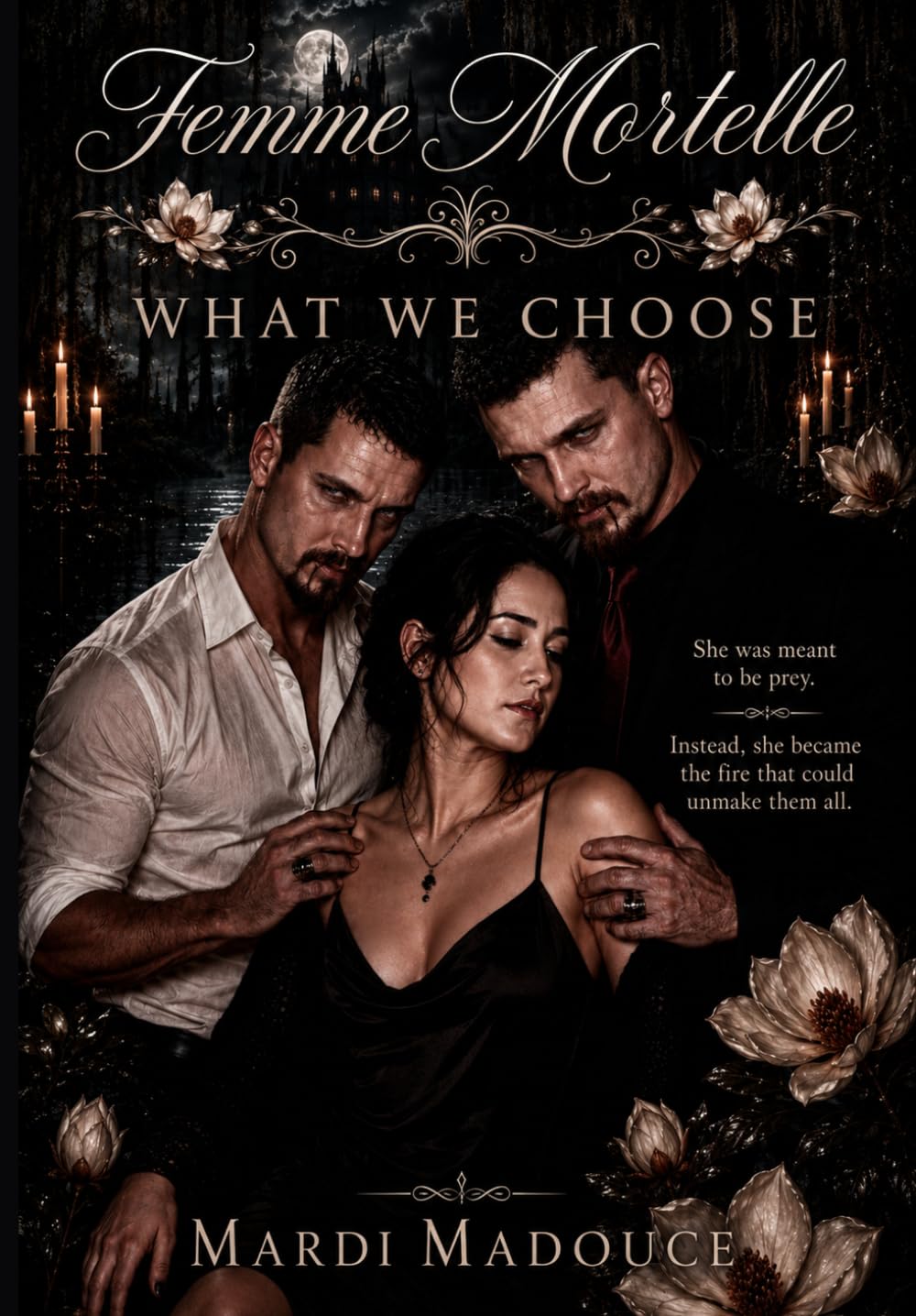 Femme Mortelle: What We Choose