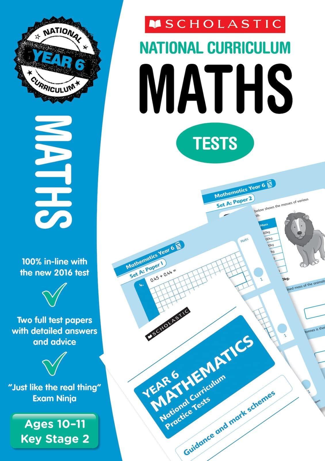 2021 SATs Practice Papers for Maths - Year 6 (Scholastic National Curriculum SATs) (National Test Papers)