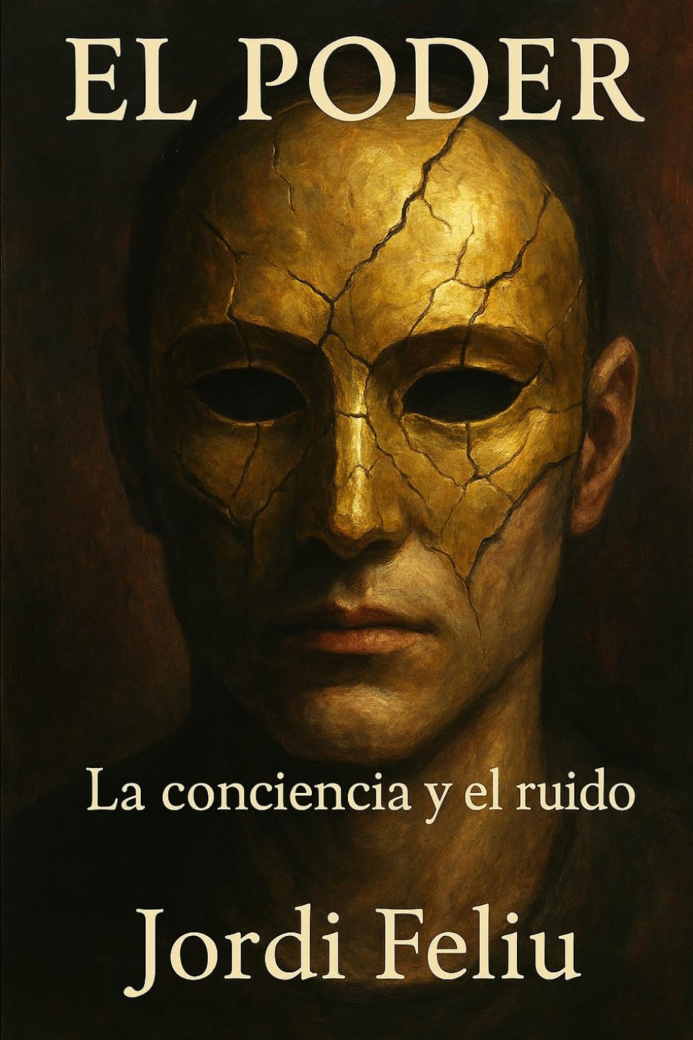 El Poder: La Conciencia y el Ruido