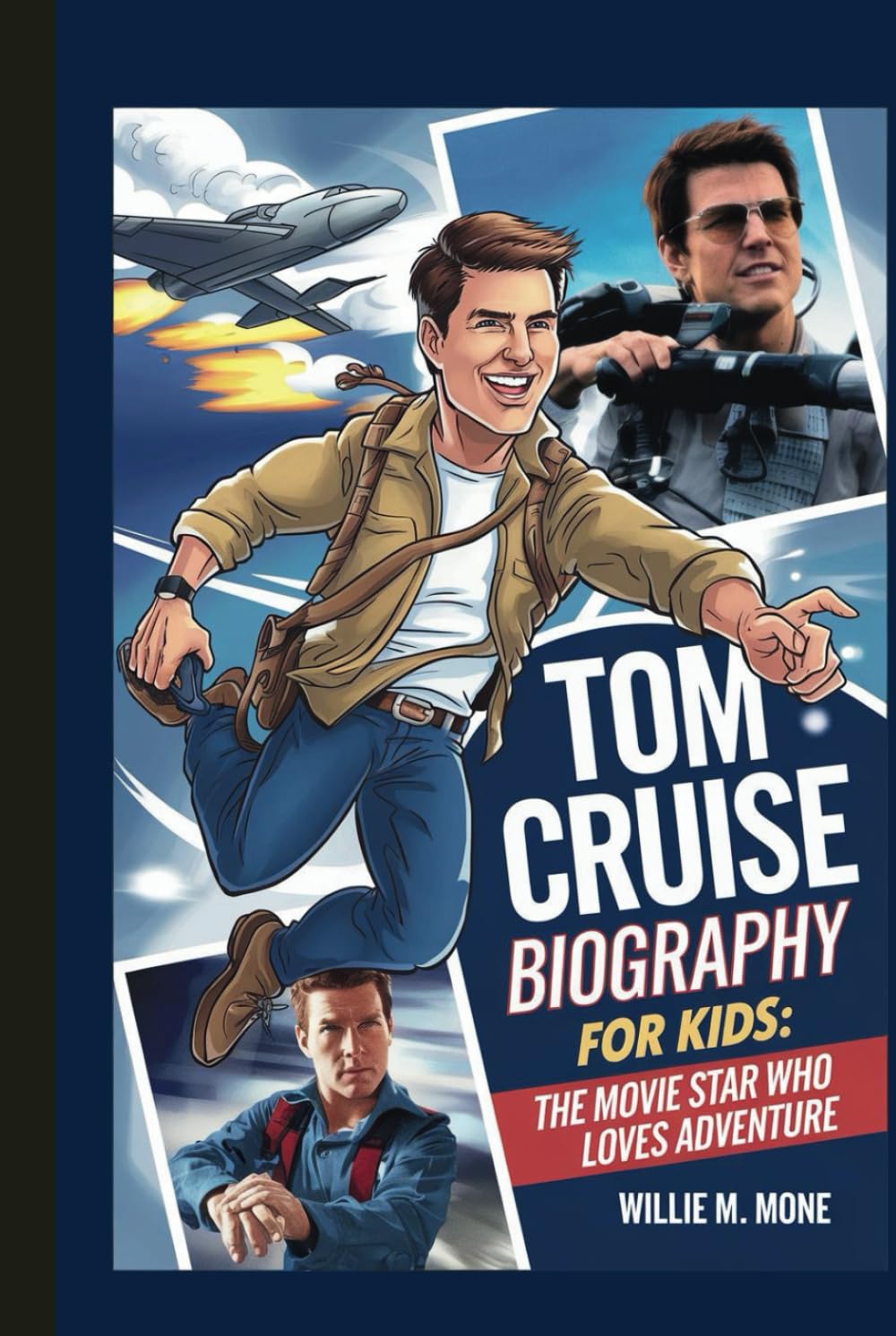 Biographie Tom Cruise pour enfants : livre inspirant sur la star de cinéma férue d'aventure