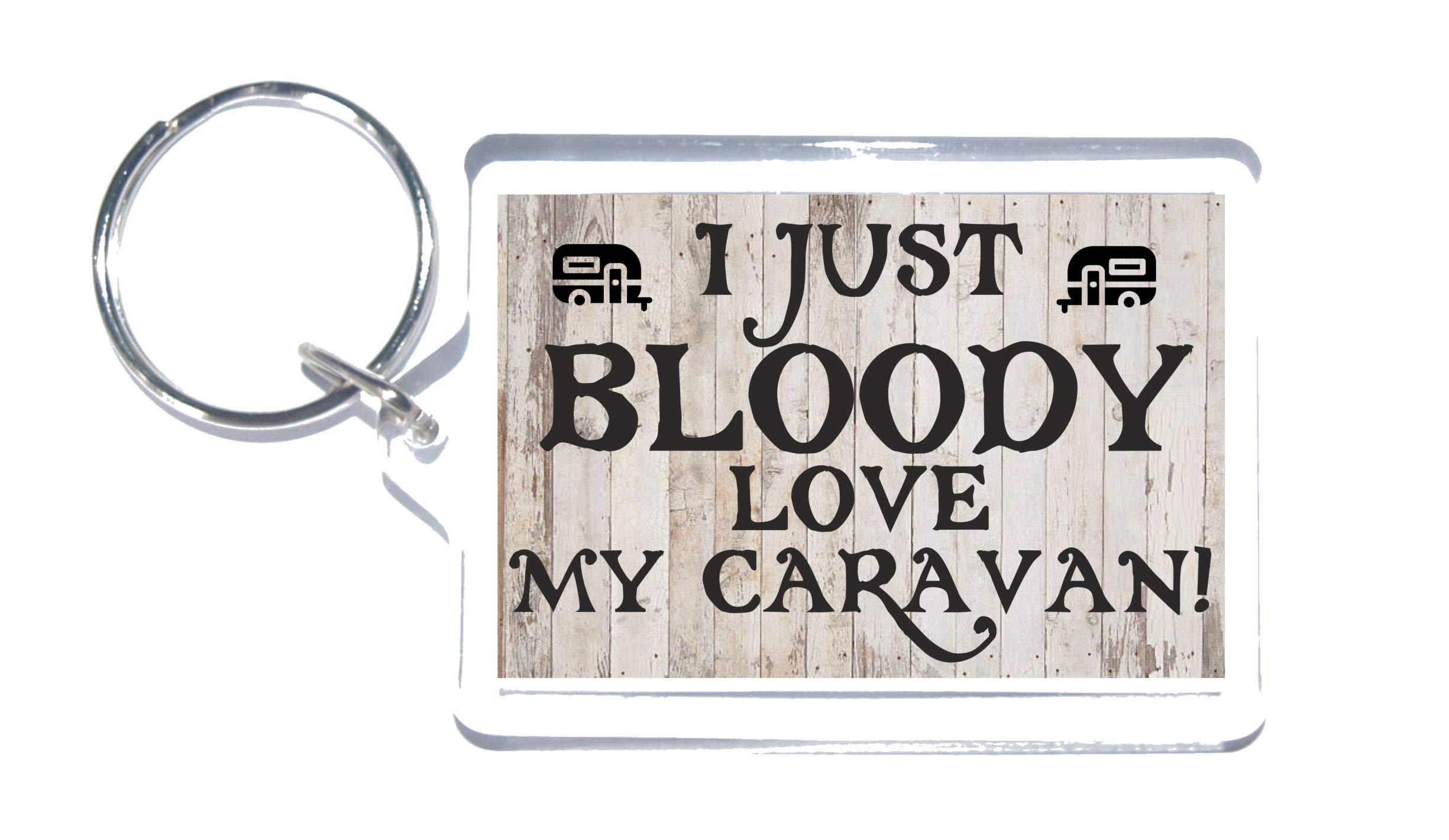 'Clare''s Cosmetics' Caravan Lovers Gift - Novelty Keyring - I Just Bloody Love My Caravan - Great Present