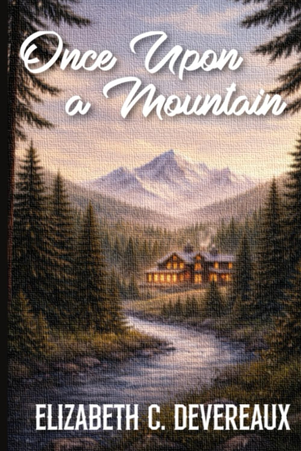 Once Upon a Mountain