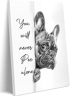 Black And White Bathroom Canvas Wall Art, Funny Bathroom Sign Wall Decor & You Never Pee Alone, French Bulldog Creative Home Wall Decor 16" x 12"