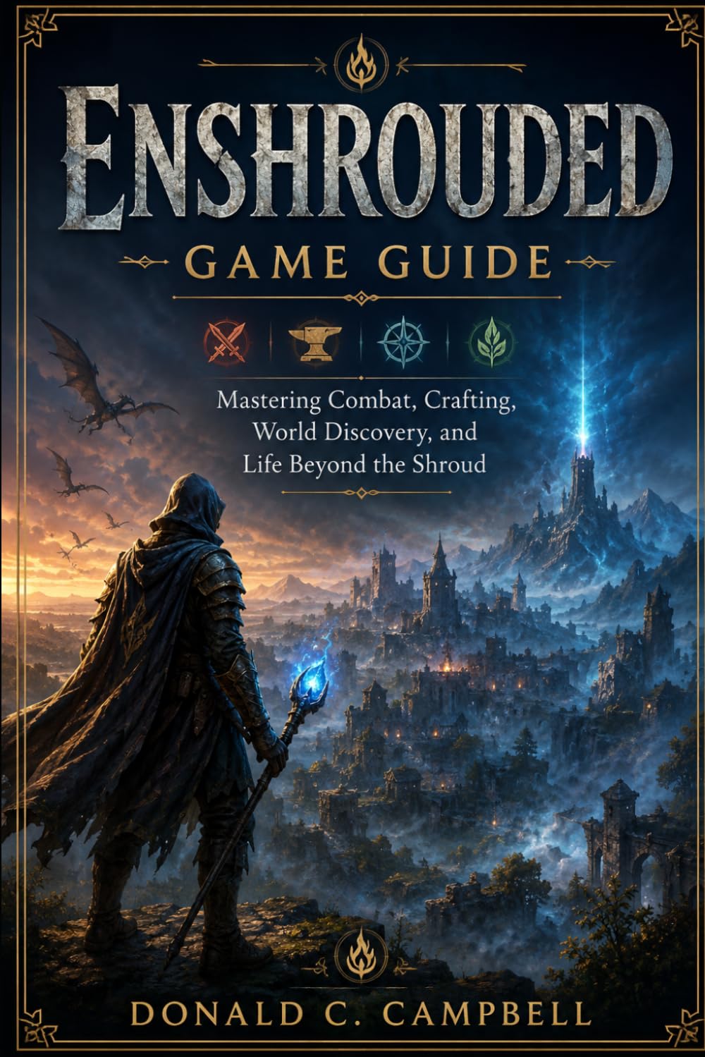 Enshrouded Game Guide: Mastering Combat, Crafting, World Discovery, and Life Beyond the Shroud