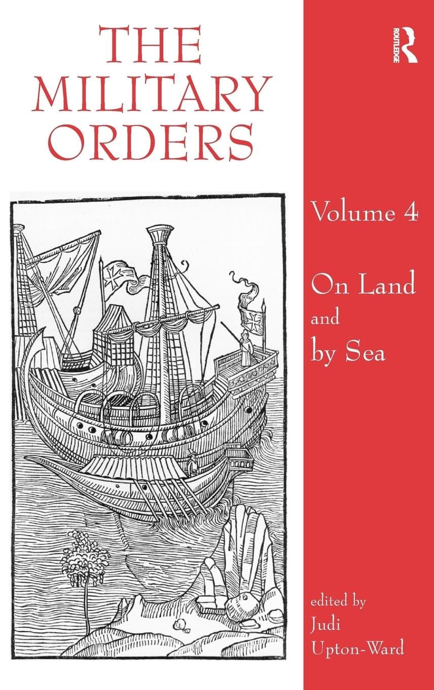 The Military Orders Volume IV
