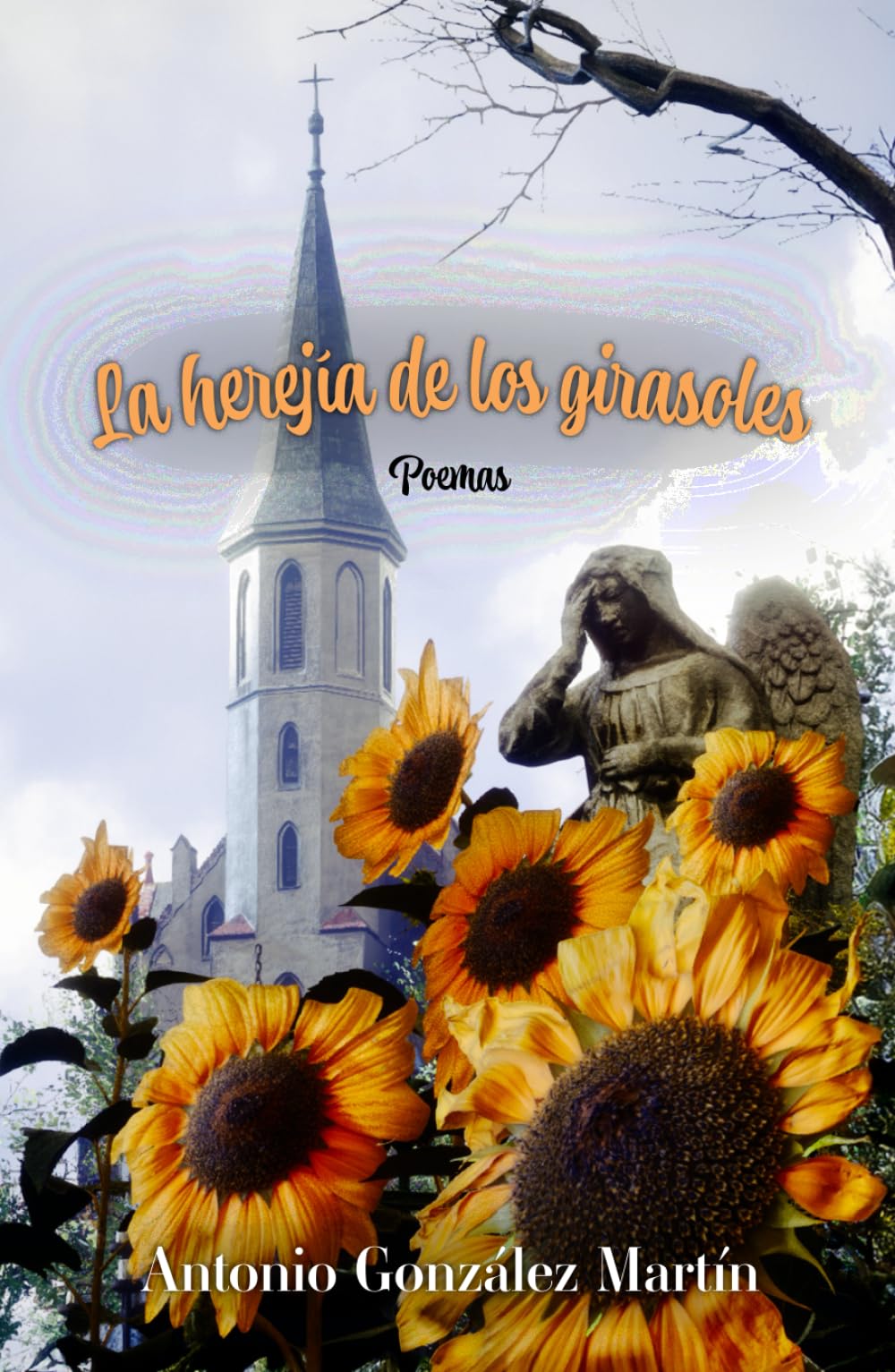 LA HEREJÍA DE LOS GIRASOLES