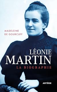 Léonie Martin: La biographie