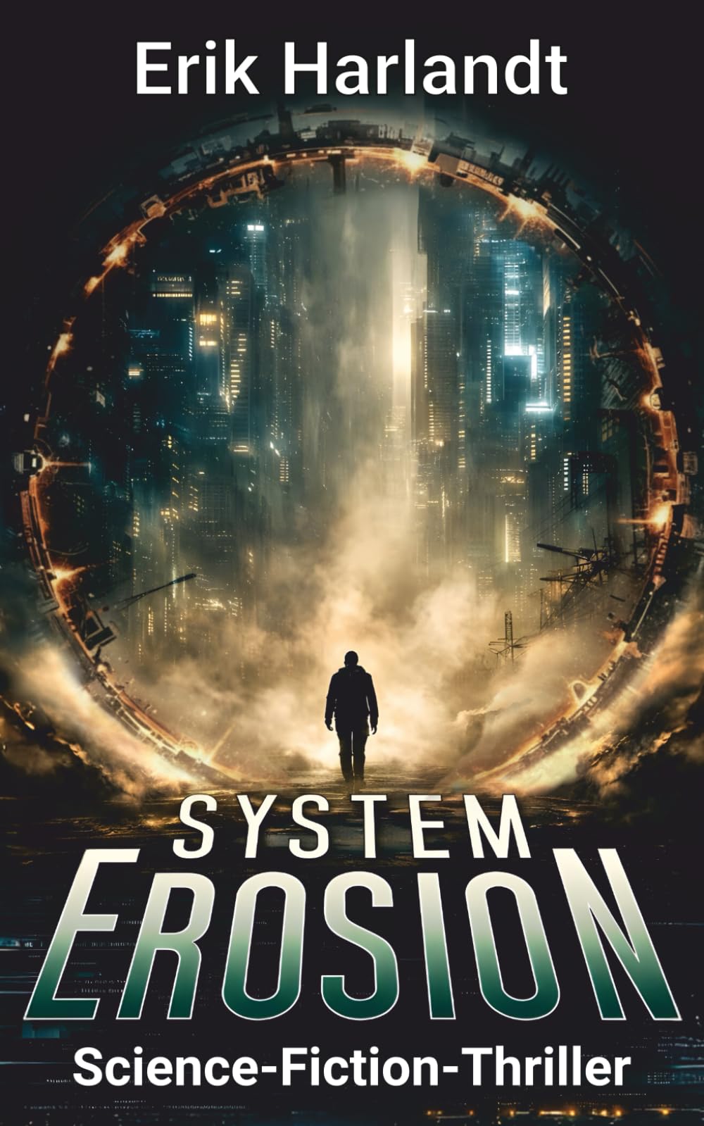 Systemerosion: Ein Near-Future-Thriller