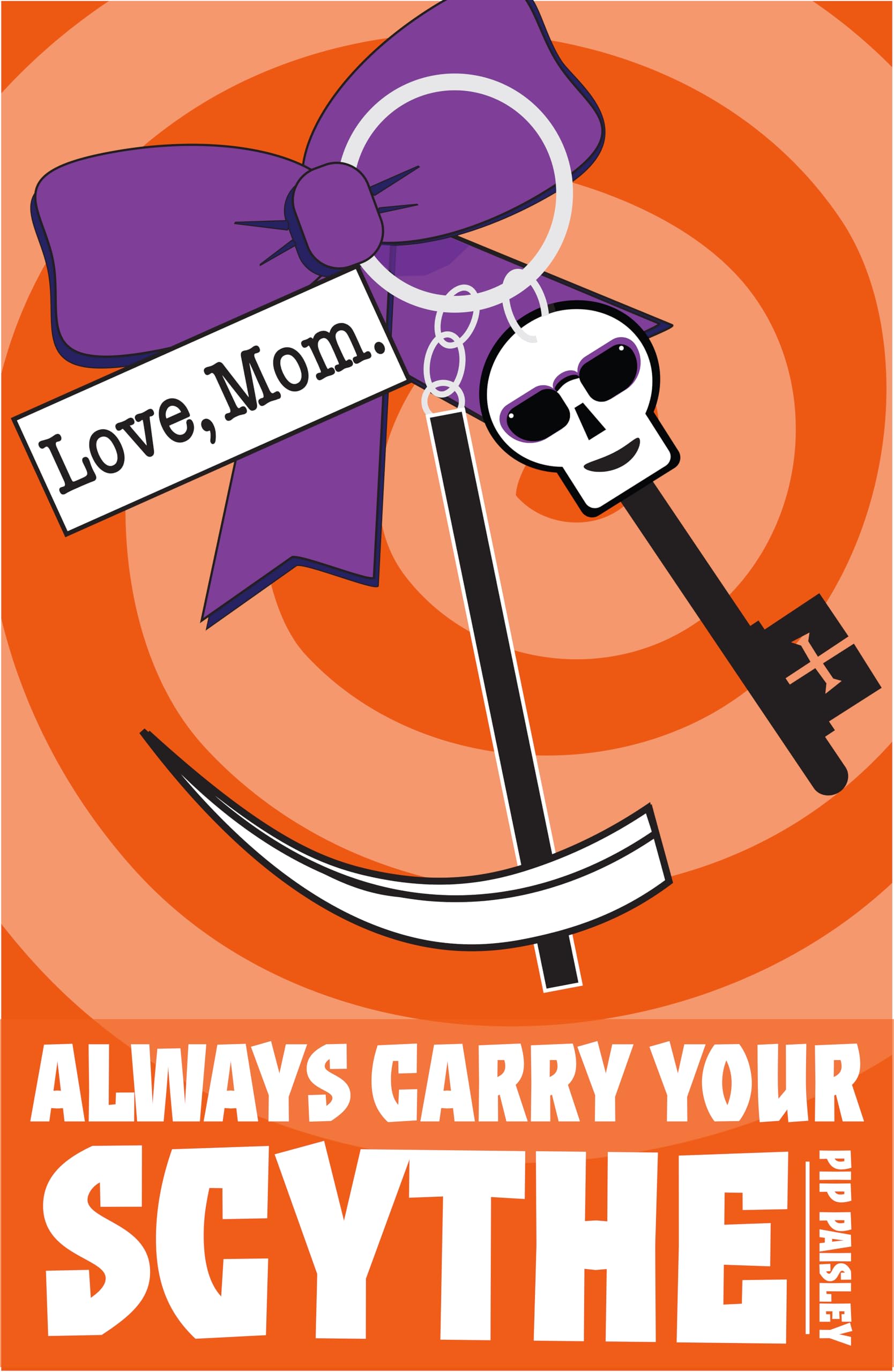Always Carry Your Scythe