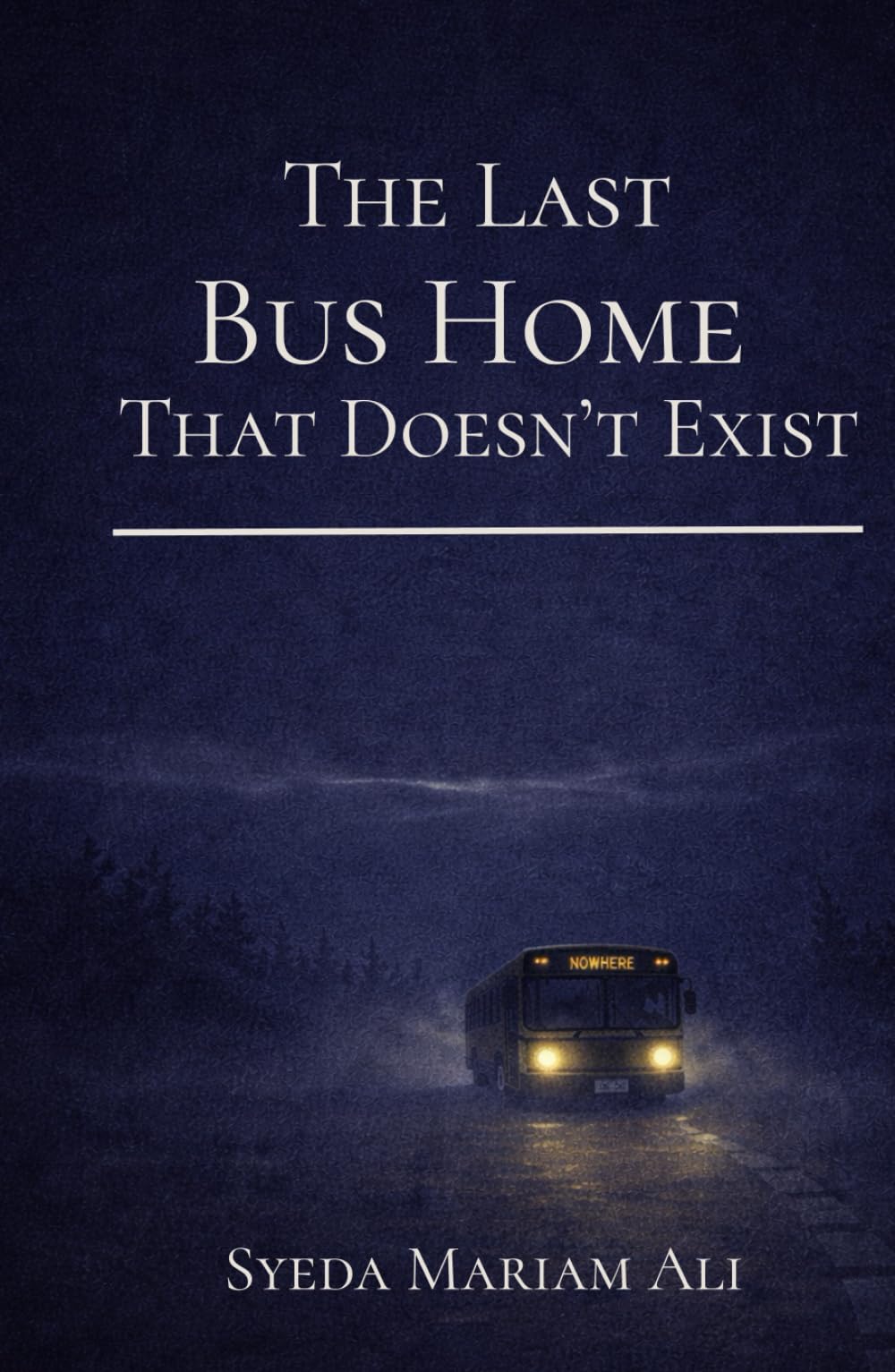 The Last Bus Home That Doesn't Exist: "Some Buses Don't Stop"