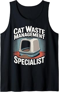 Cat Waste Management Specialist Litter Box Funny Cat Tank Top