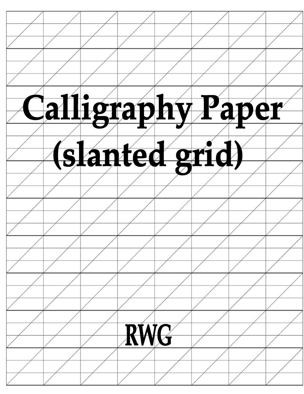 Calligraphy Paper (slanted grid): 100 Pages 8.5" X 11"