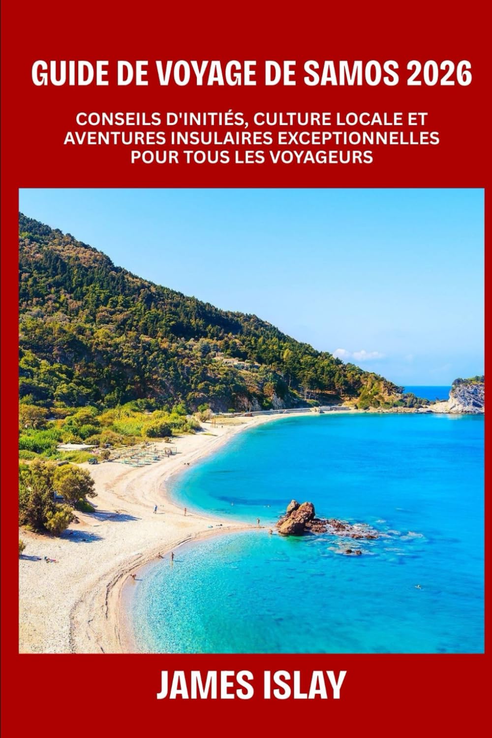 Guide de voyage de Samos 2026: Conseils d'initiés, culture locale et aventures insulaires exceptionnelles pour tous les voyageurs