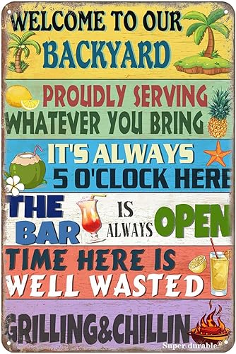 Letrero de metal vintage con texto en inglés "Welcome to Our Backyard Home Yard", decoración de porche, patio, piscina, bar, café, decoración de