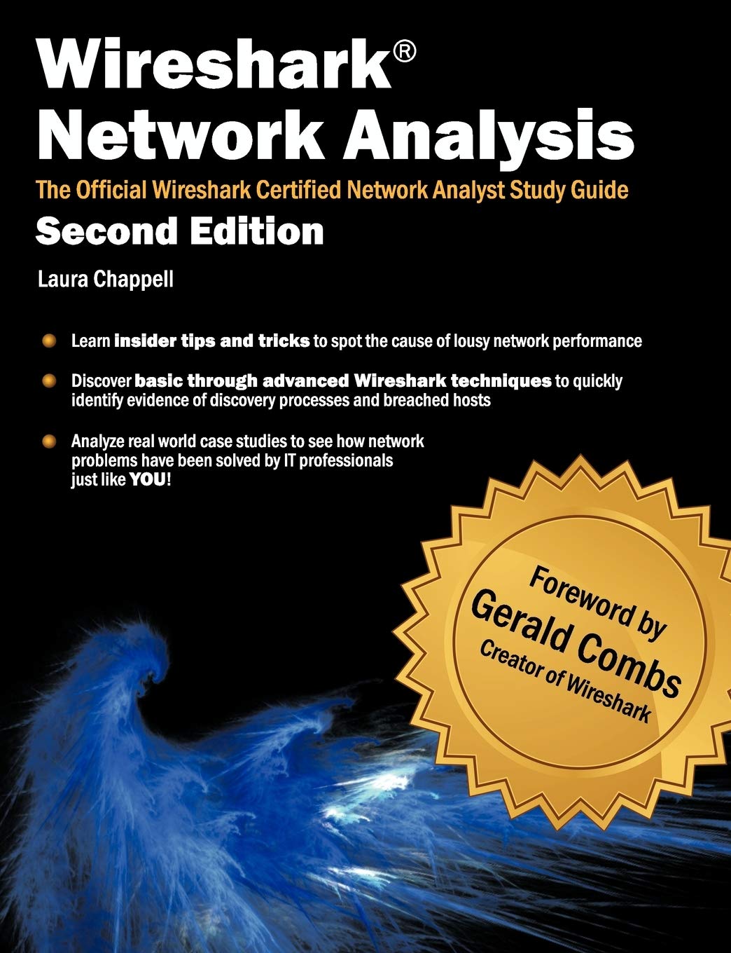 Wireshark Network Analysis (Second Edition): The Official WCNA Study Guide (Chappell University Solution)      2nd Revised ed. Edition