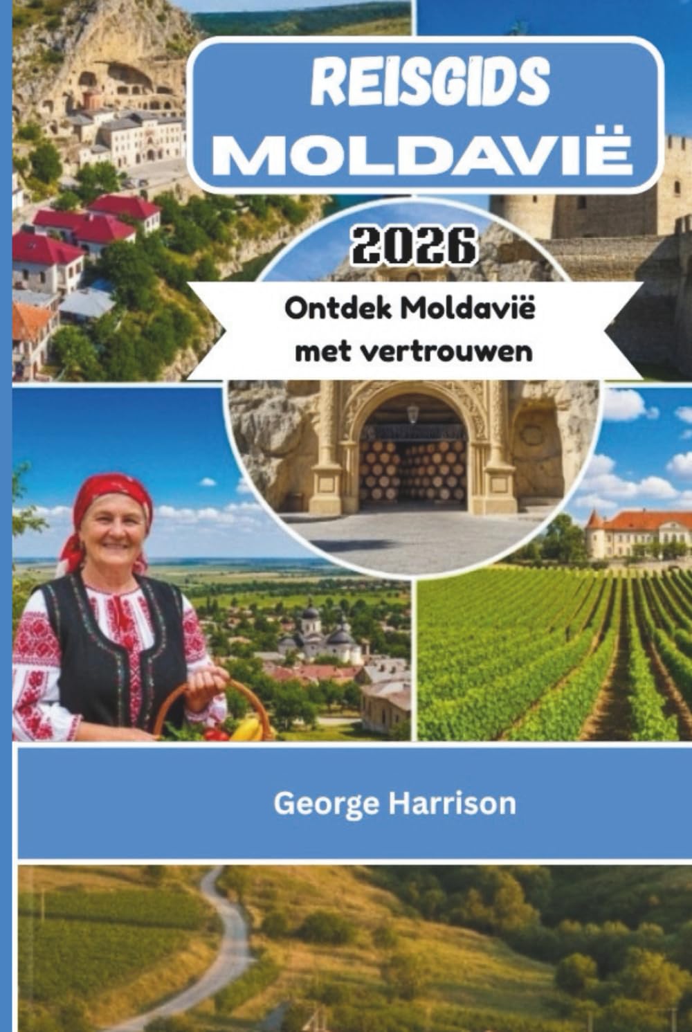 Reisgids Moldavië 2026: Ontdek Moldavië met vertrouwen