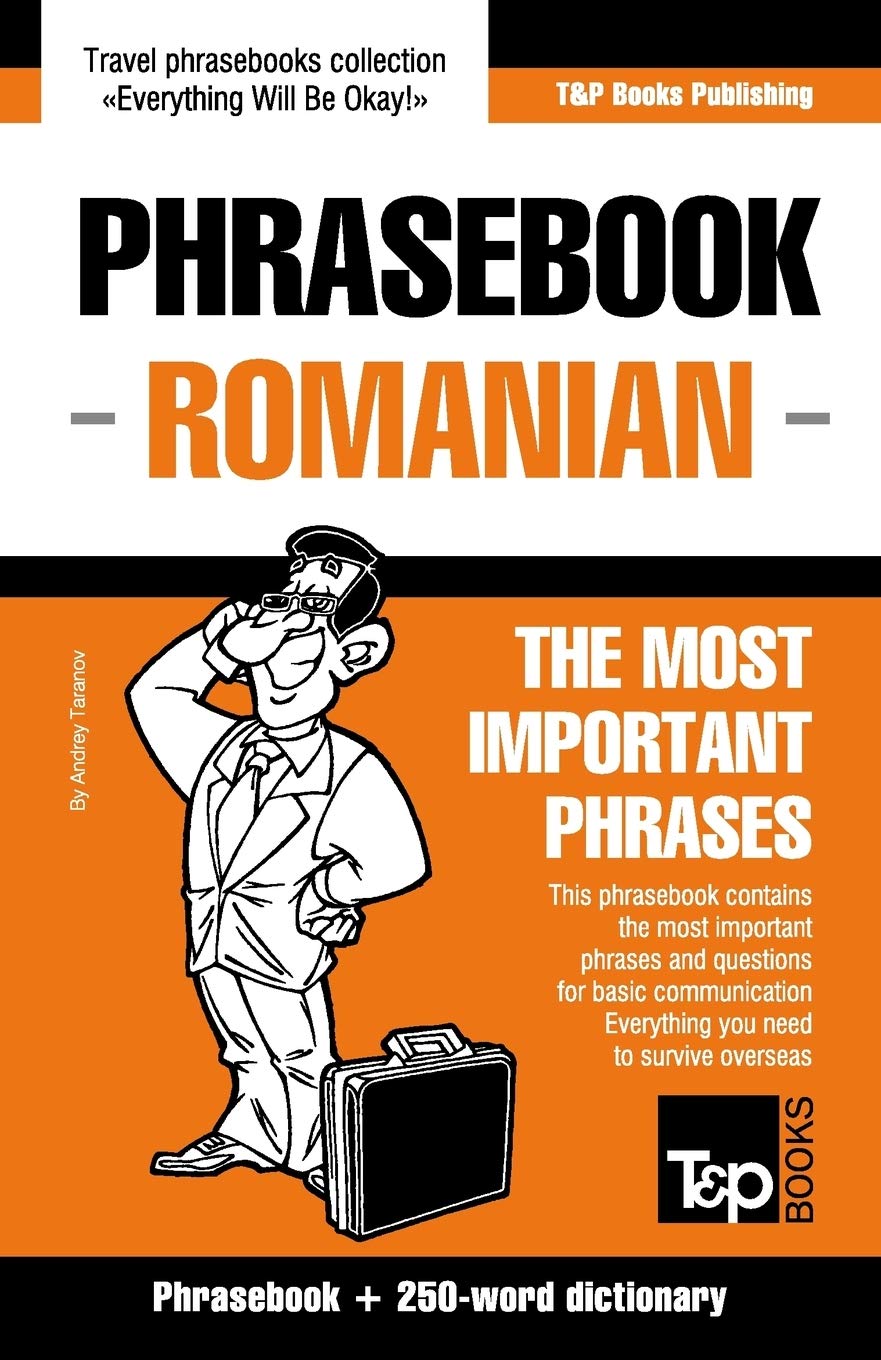 English-Romanian phrasebook and 250-word mini dictionary: 247 (American English Collection)