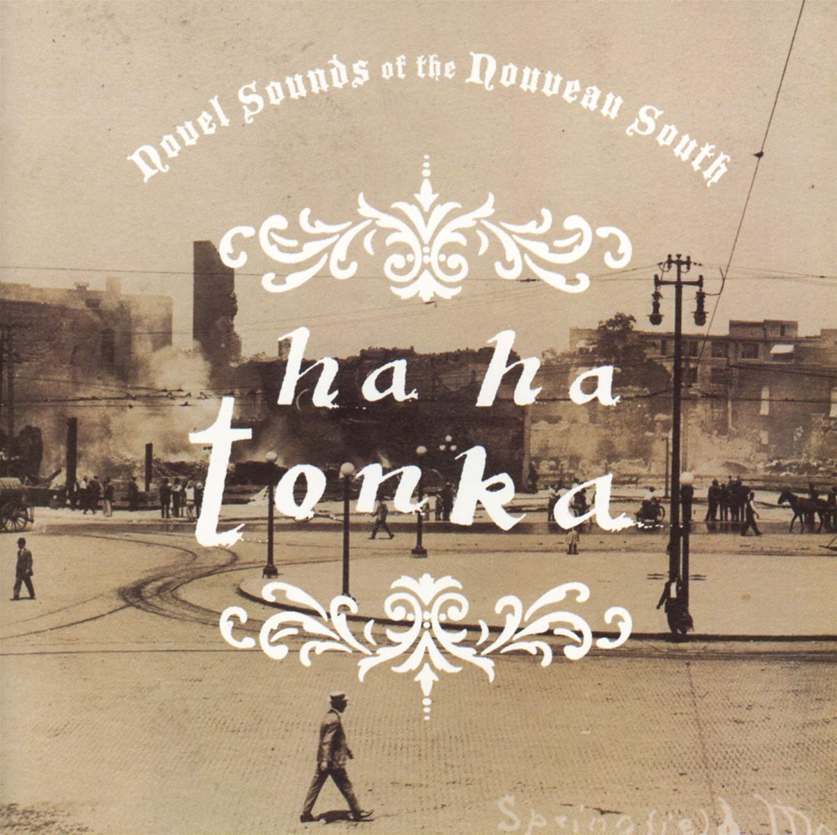 Ha Ha Tonka - Novel Sounds of the Nouveau South (2009)