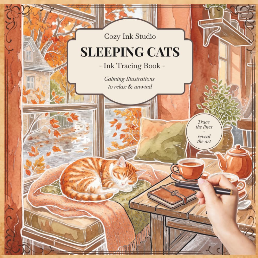 Sleeping Cats: 30 Cozy Reverse Coloring Illustrations for Relaxation and Mindful Creativity