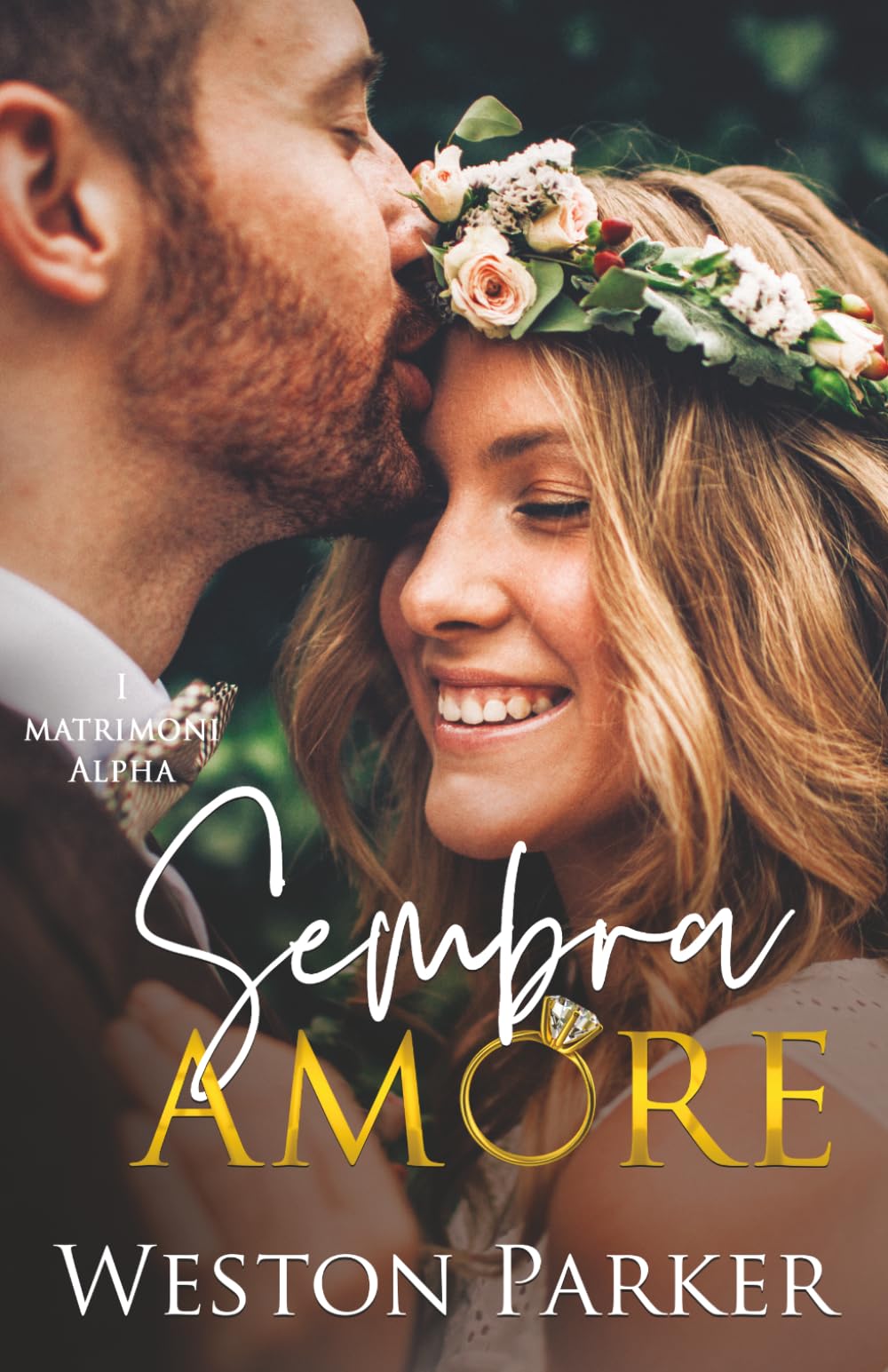 Sembra amore: Perché ogni attesa merita il suo per sempre (I matrimoni alpha)