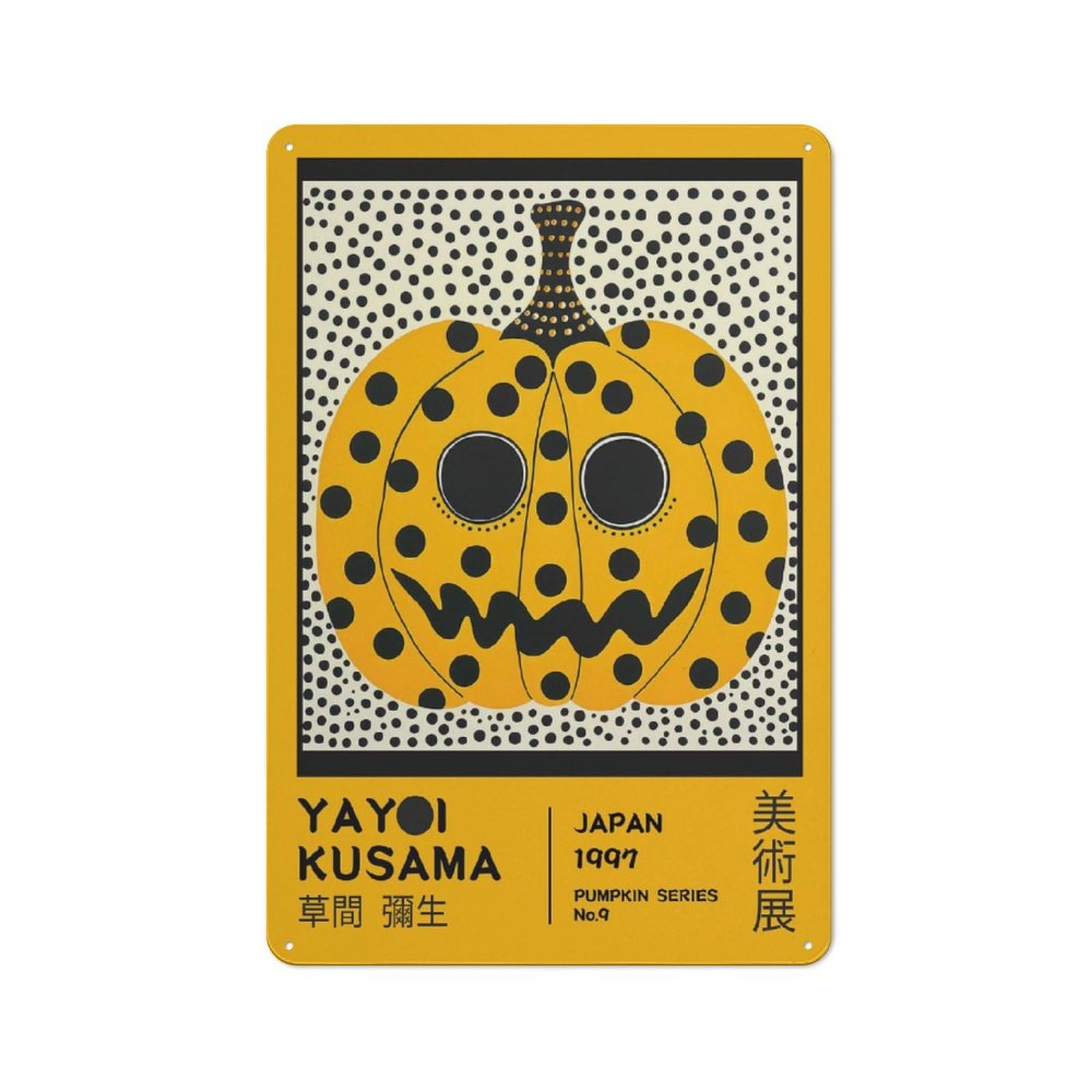 Junmoney Style-9 Loft Style Metal Wall Art Sign 30X20cm Featuring Yayoi Kusama Pumpkin No.9 Exhibition Poster, Urban Room Decor For Loft, Studio, Office Or Creative Room