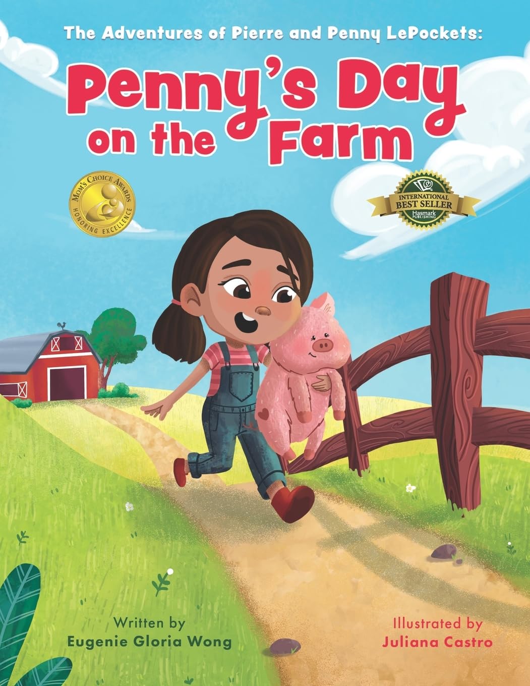 Penny's Day on the Farm: The Adventures of Pierre and Penny LePockets